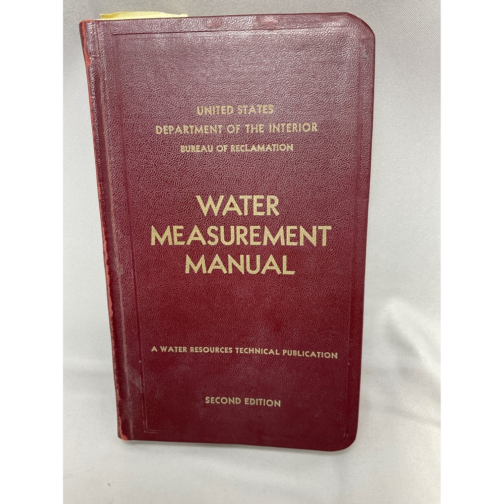 Bureau of Reclamation Water Measurement Manual 1967 Second Edition Burgundy Book